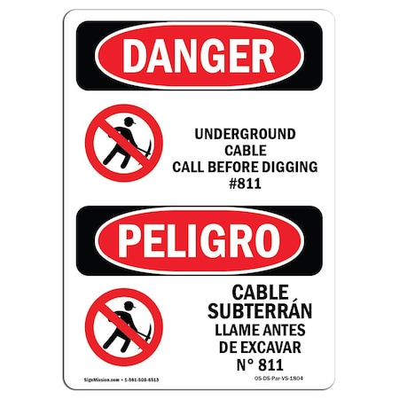 OSHA Danger, Underground Cable Call #811 Bilingual, 10in X 7in Aluminum